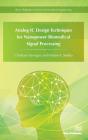 Analog Ic Design Techniques For Nanopower Biomedical Signal Processing - Preview