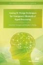 Analog Ic Design Techniques For Nanopower Biomedical Signal Processing - Preview