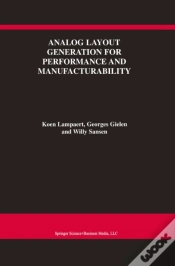 Capa do artigo Analog Layout Generation For Performance And Manufacturability