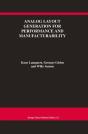 Analog Layout Generation For Performance And Manufacturability - Preview