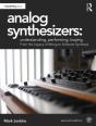 Analog Synthesizers: Understanding, Performing, Buying - Preview