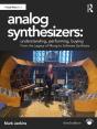 Analog Synthesizers: Understanding, Performing, Buying - Preview