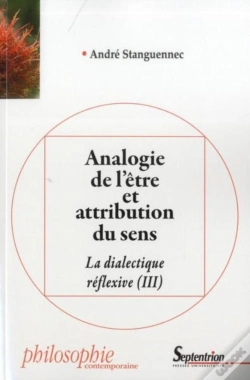 Capa do artigo Analogie De L'Être Et Attribution Du Sens ; La Dialectique Réflexive (Iii)