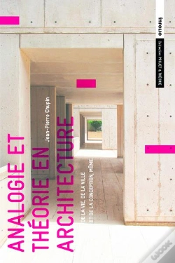 Capa do artigo Analogie Et Théorie En Architecture ; De La Vie, De La Ville Et De La Conception, Même.