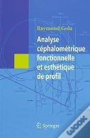 Analyse Céphalométrique Fonctionnelle Esthétique De Profil