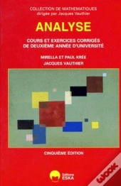 Analyse ; Cours Et Exercices Corrigés De Deuxième Année D'Université