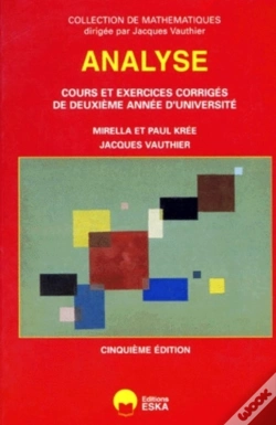 Capa do artigo Analyse ; Cours Et Exercices Corrigés De Deuxième Année D'Université