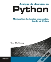 Analyse De Donnees En Python ; Manipulation De Donnees Avec Pandas, Numpy Et Ipython