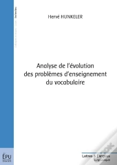 Analyse De L'Evolution Des Problemes D'Enseignement Du Vocabulaire