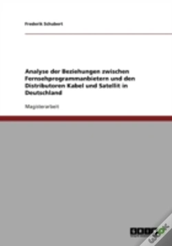 Capa do artigo Analyse Der Beziehungen Zwischen Fernsehprogrammanbietern Und Den Distributoren Kabel Und Satellit In Deutschland