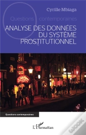 Analyse Des Données Du Système Prostitutionnel