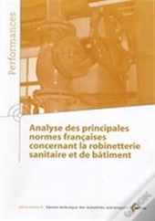 Analyse Des Principales Normes Françaises Concernant La Robinetterie Sanitaire Et De Bâtiment