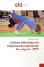 Analyse Didactique Du Processus Decisionnel De L'Enseignant D'Eps - Preview