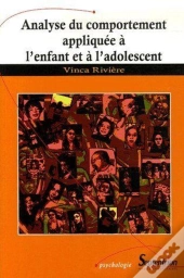 Analyse Du Comportement Appliquée À L'Enfant Et À L'Adolescent
