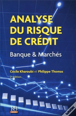 Capa do artigo Analyse Du Risque De Crédit ; Banque Et Marchés (2e Édition)