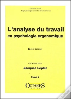 Capa do artigo Analyse Du Travail En Psycho Ergonomique T.2