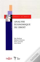 Analyse Economique Du Droit. Coedition Dalloz/Themis - 3e Ed.