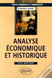 Capa do artigo Analyse Économique Et Historique : Prépas Hec 1re Année