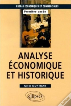 Capa do artigo Analyse Économique Et Historique : Prépas Hec 1re Année