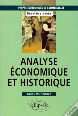 Capa do artigo Analyse Économique Et Historique : Prépas Hec 2e Année