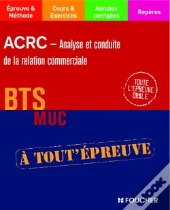 Analyse Et Conduite De La Relation Commerciale ; Bts Muc