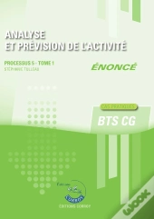 Analyse Et Prévision De L'Activité T1 - Enoncé : Processus 5 Du Bts Cg