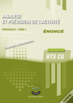 Capa do artigo Analyse Et Prévision De L'Activité Tome 2 ; Énoncé ; Bts Cg ; Processus 5