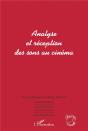 Analyse Et Réception Des Sons Au Cinéma - Preview