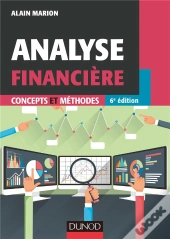 Analyse Financière ; Concepts Et Méthodes (6e Édition)