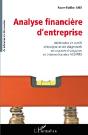 Analyse Financière D'Entreprise ; Méthodes Et Outils D'Analyse Et De Diagnostic En Normes Françaises - Preview