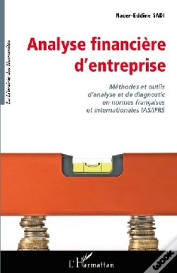 Capa do artigo Analyse Financière D'Entreprise ; Méthodes Et Outils D'Analyse Et De Diagnostic En Normes Françaises