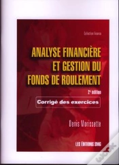 Capa do artigo Analyse Financiere Et Gestion Du Fonds De Roulement. Corrige Des Exercices