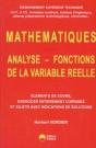 Analyse, Fonctions De La Variable Réelle Éléments De Cours, Exercices Entièrement Corrigés Et Sujets Avec Indications De Solutions : Enseignement Supérieur Technique (Iut, Sts...) - Preview