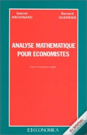 Analyse Mathematique Pour Economistes, 4e Ed.