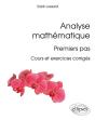 Analyse Mathématique : Premiers Pas - Cours Et Exercices Corrigés - Preview