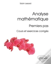 Capa do artigo Analyse Mathématique : Premiers Pas - Cours Et Exercices Corrigés
