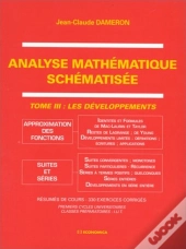 Analyse Mathematique Schematisee T.3 ; Les Developpements