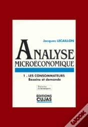 Capa do artigo Analyse Microéconomique T.1 ; Les Consommateurs ; Besoins Et Demande