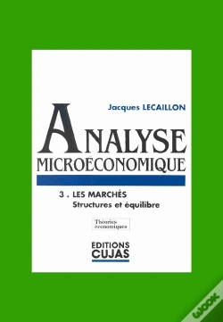 Capa do artigo Analyse Microéconomique T.3 ; Les Marchés ; Structures Et Équilibre