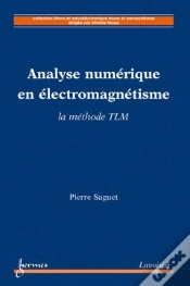 Capa do artigo Analyse Numerique En Electromagnetisme La Methode Tlm Coll Micro Et Nanoelectronique Micro Et Nanosy