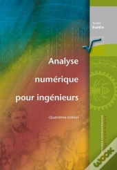 Analyse Numérique Pour Ingénieurs (4e Édition)