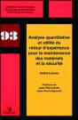 Analyse Quantitative Et Utilité Du Retour D'Expérience Pour La Maintenance Des Matériels Et Sécurité - Preview