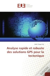 Analyse Rapide Et Robuste Des Solutions Gps Pour La Tectonique