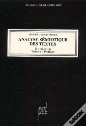 Capa do artigo Analyse Semiotique Des Textes - Introduction, Theorie, Pratique