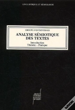 Capa do artigo Analyse Semiotique Des Textes - Introduction, Theorie, Pratique