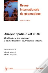 Analyse Spatiale 2d Et 3d De L'Ecologiedes Paysages A La Modelisation De Processus Urbains Revue Int