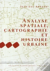 Capa do artigo Analyse Spatiale, Cartographie Et Histoire Urbaine