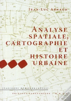 Capa do artigo Analyse Spatiale, Cartographie Et Histoire Urbaine