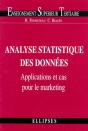 Analyse Statistique Des Données : Applications Et Cas Pour Le Marketing - Preview