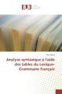 Analyse Syntaxique A L'Aide Des Tables Du Lexique-Grammaire Francais - Preview